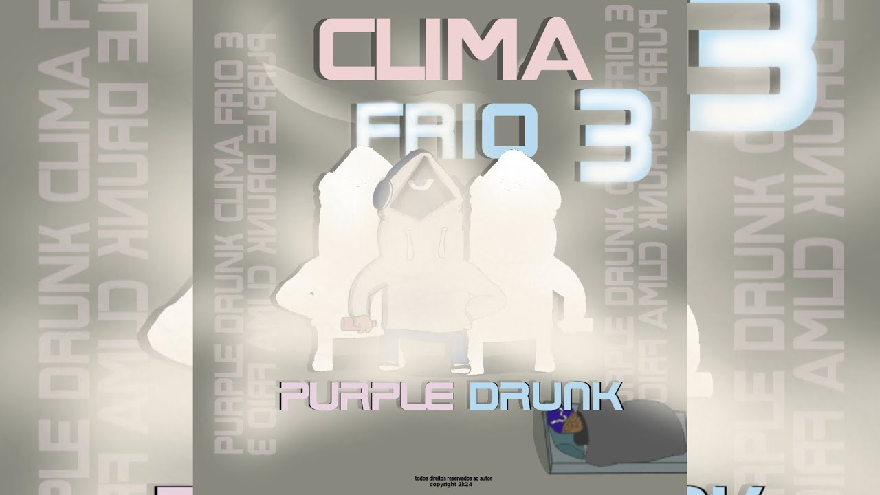 1 -  PURPLE DRUNK - Codein no meu copo 2