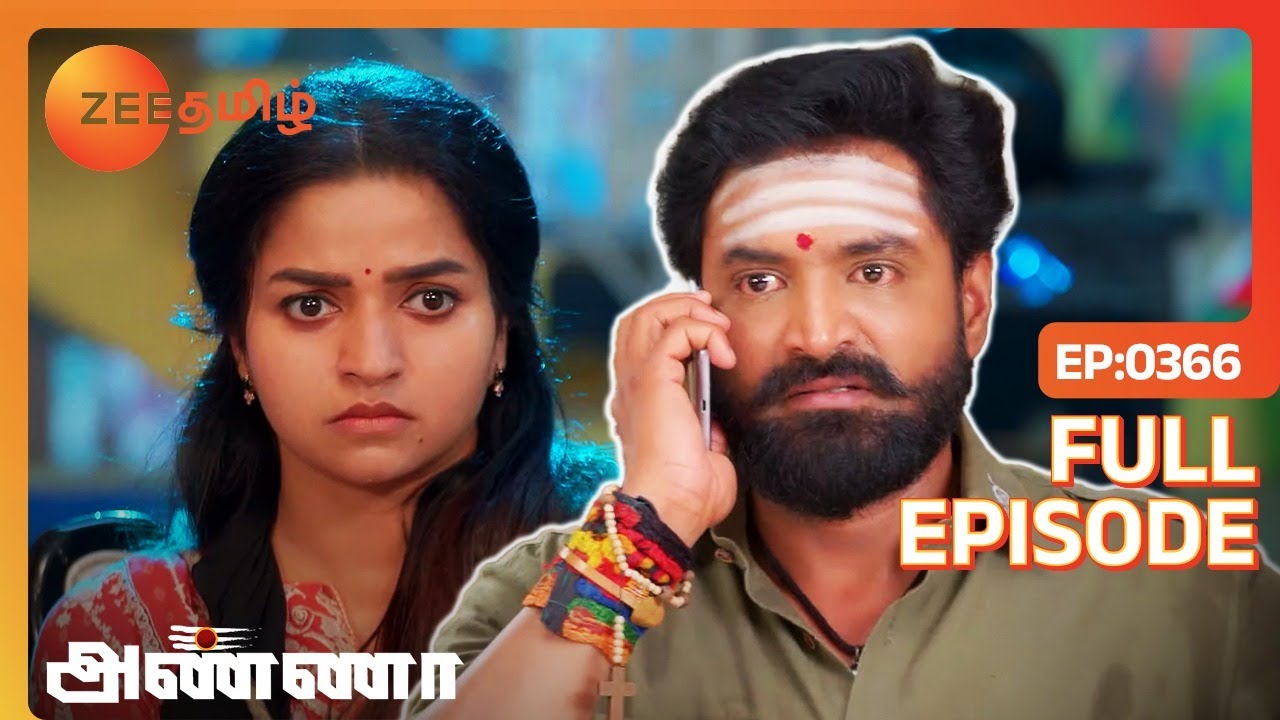 பரணியை காப்பாத்த சண்முகம் போடும் plan | Anna - Full Ep - 366 - Shanmugam, Bharani - Zee Tamil