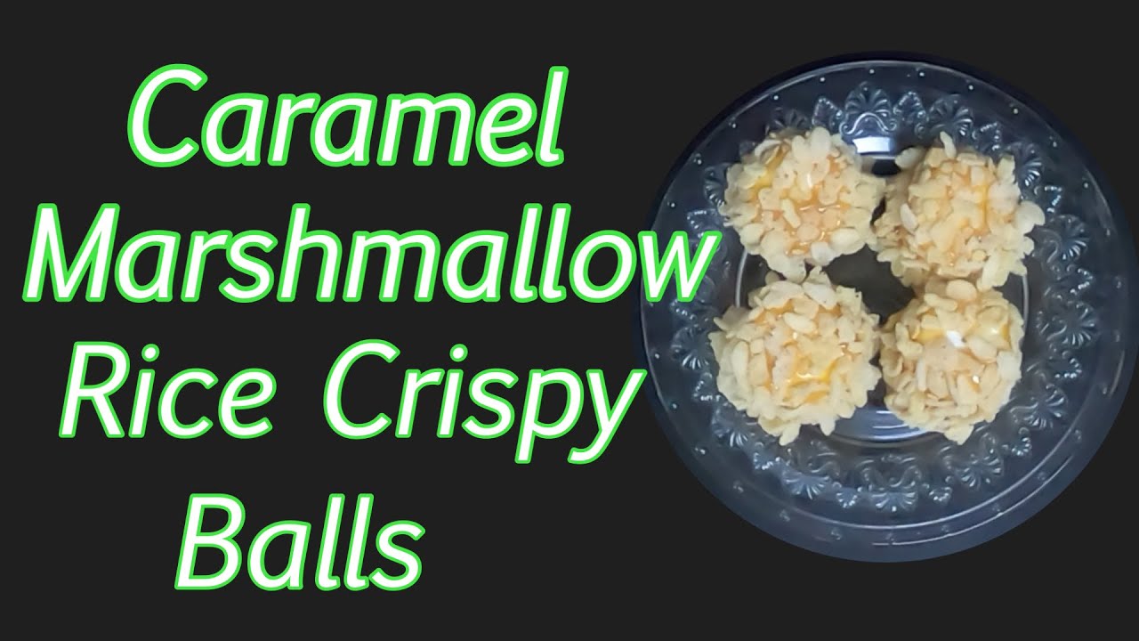 Caramel Marshmallow Rice Crispy Balls