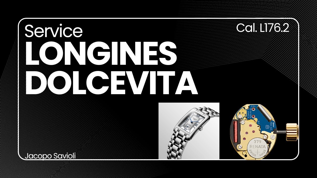 Service Longines DolceVita Quartz