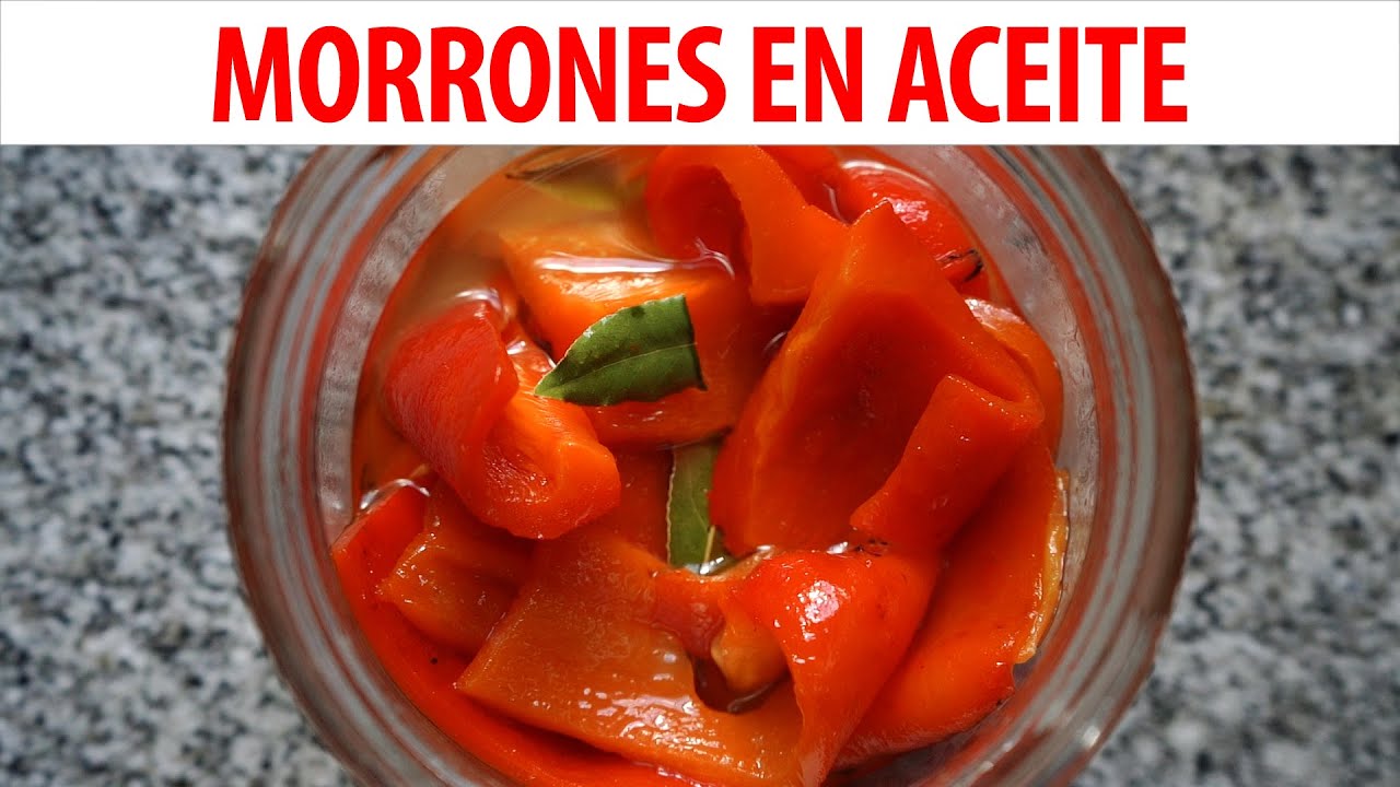 F&aacute;cil y r&aacute;pido receta de Morrones en Aceite - Pimientos colorados