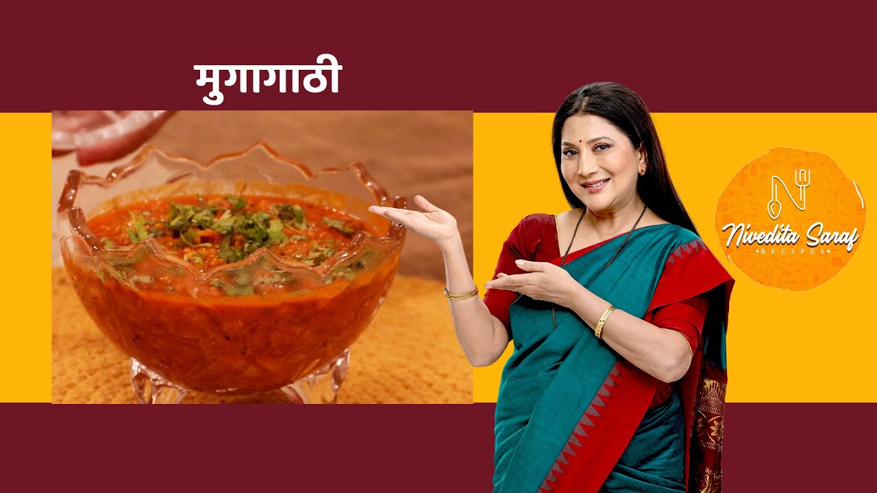 Mugagathi | Recipe by Nivedita Saraf I Nivedita Saraf Recipes