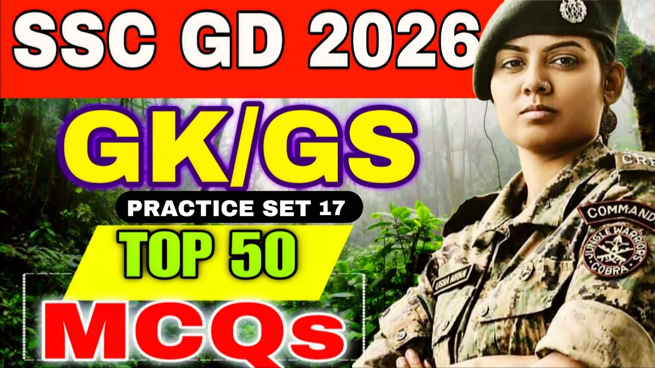 CLASS 17: SSC GD GK-PYQ TOP MCQ