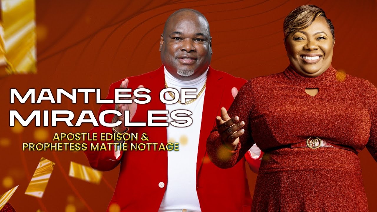 Mantles of Miracles: Crowned With Grace Birthday Celebration - Drs. Edison & Mattie Nottage
