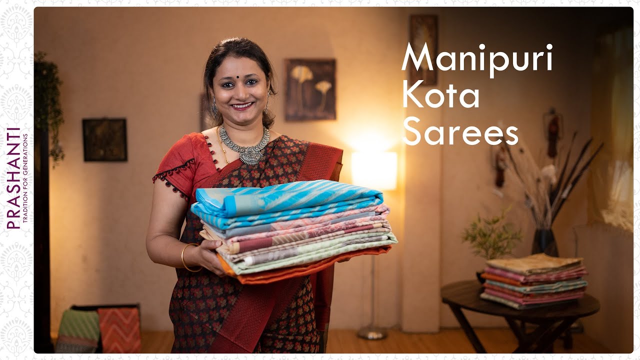 Light weight & Affordable | Manipuri Kota Sarees by Prashanti | 14 Aug 2021