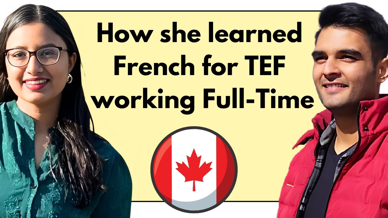 How she learned French while working Full Time in Canada