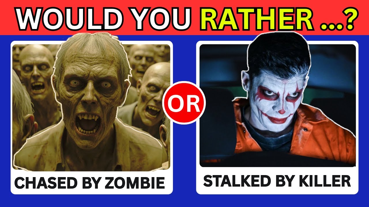 Would You Rather Horror 😱 Choose or Suffer 😈 These Horror Choices Will Haunt You
