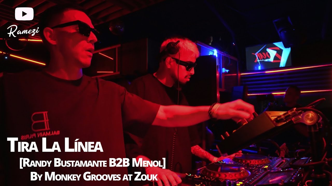 TIRA LA L&Iacute;NEA [ Randy Bustamante B2B Menol ] Tech House Set // By Monkey Grooves @ Zouk.