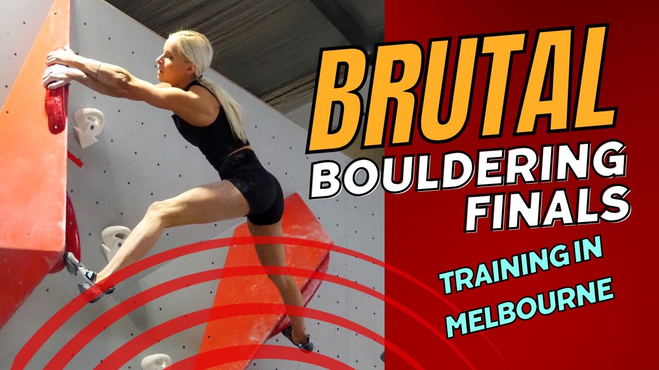 HARDEST BOULDERING FINALS EVER - Training and Competing in Melbourne