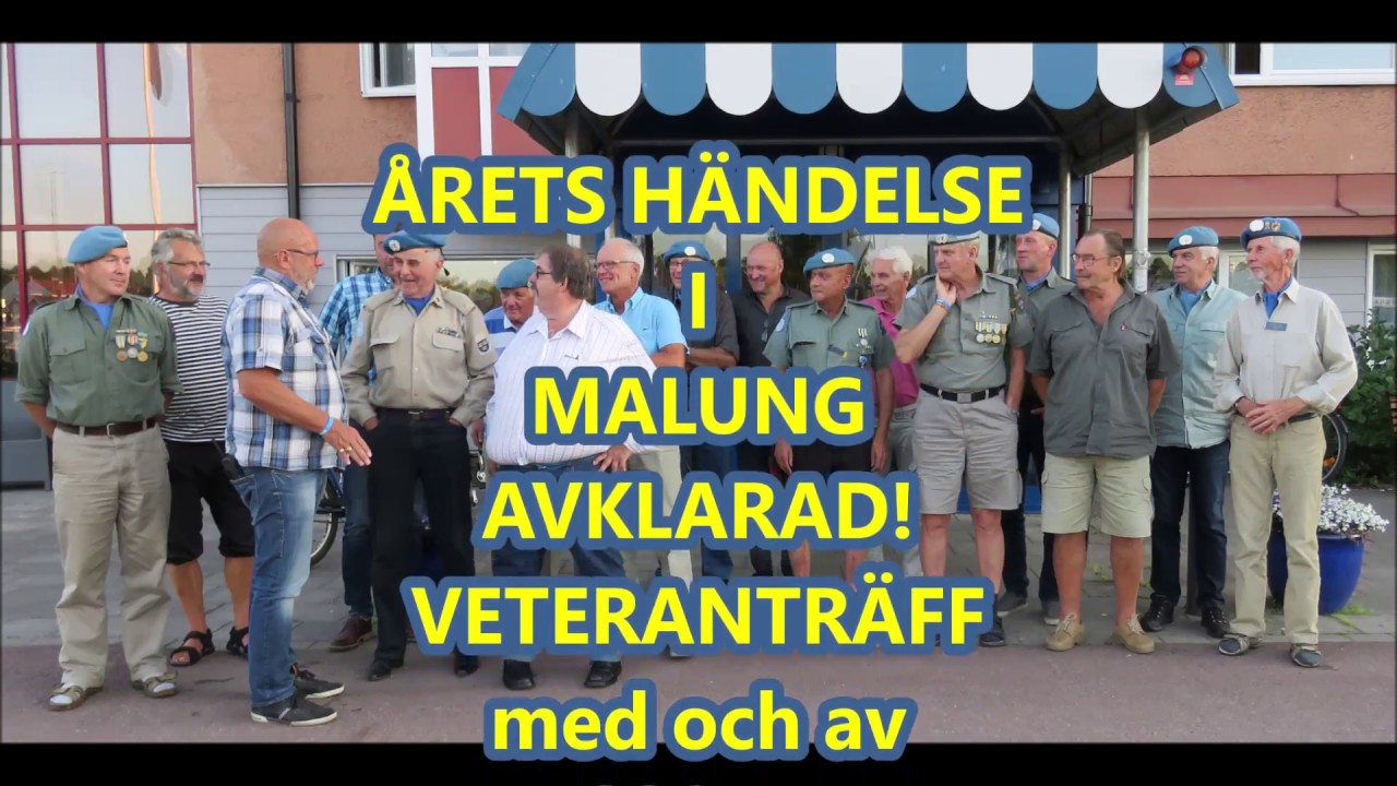 Veteranträff Malung 25 juli 2018 Fredskamrater berättar minnen