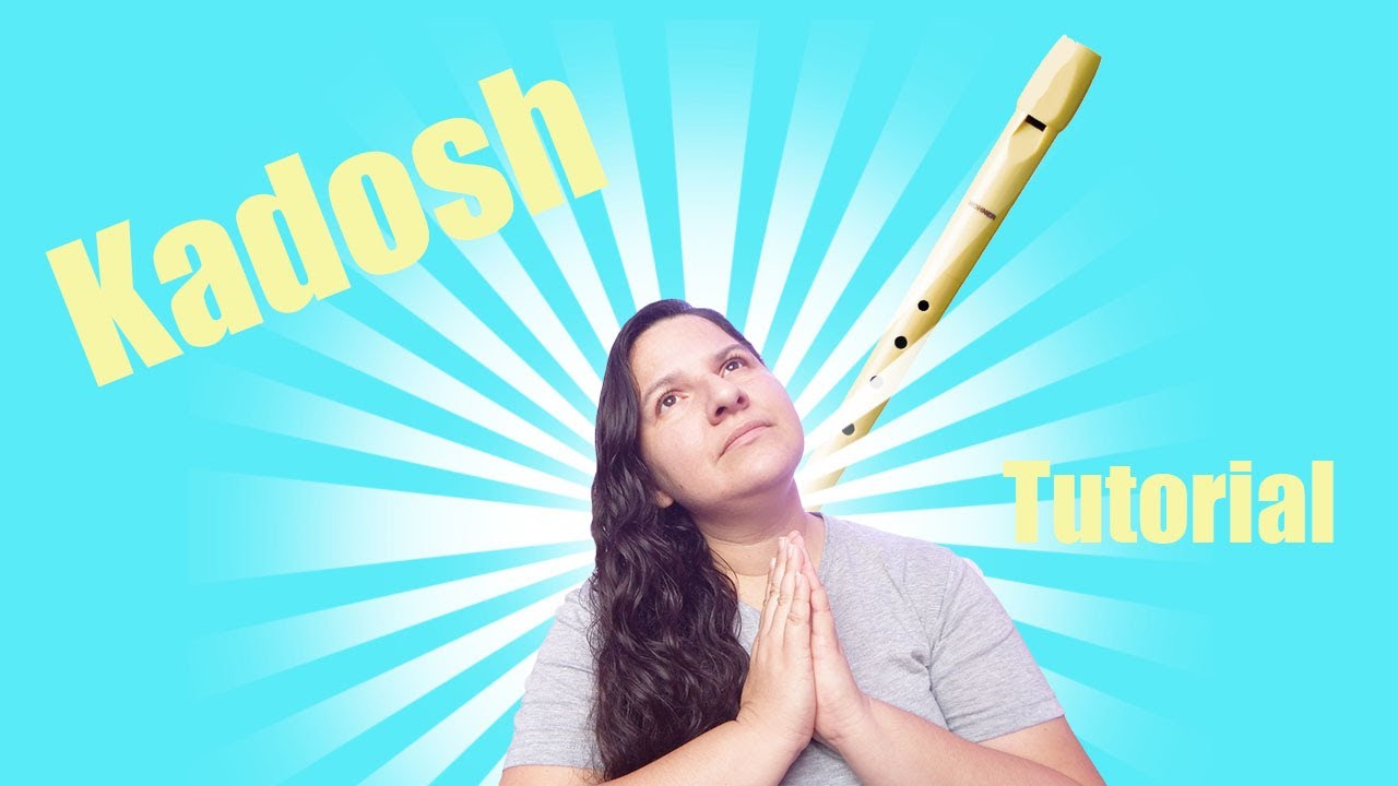 Kadosh para flauta dulce recorder tutorial
