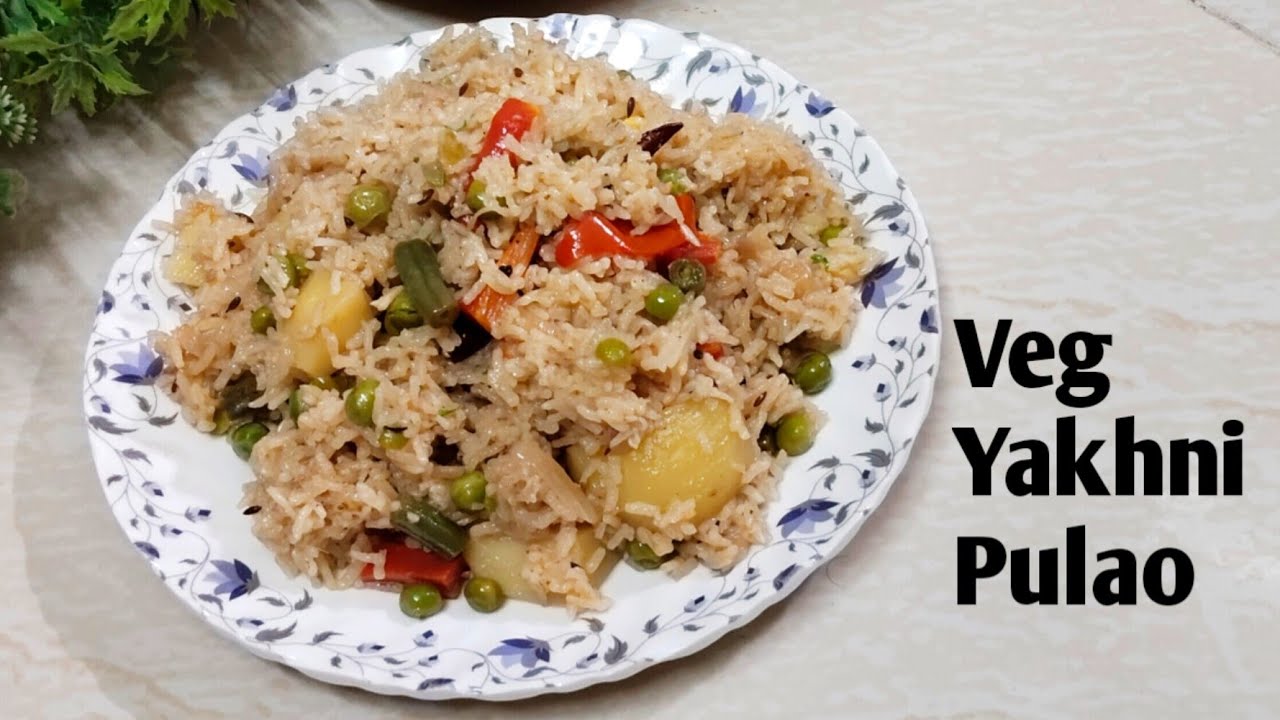 Veg Yakhni pulo Recipe | सब्जियों वाला यखनी पुलाव रेसिपी 