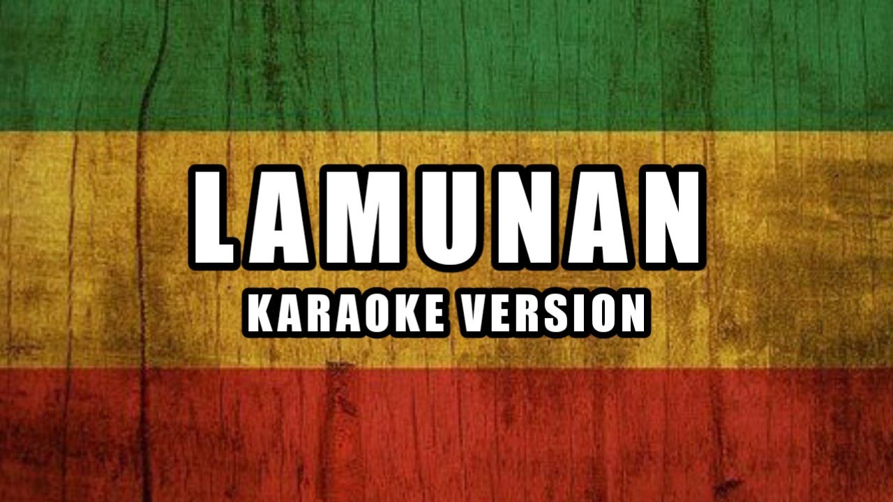 LAMUNAN - Nada Cowo (Karaoke Reggae Version)