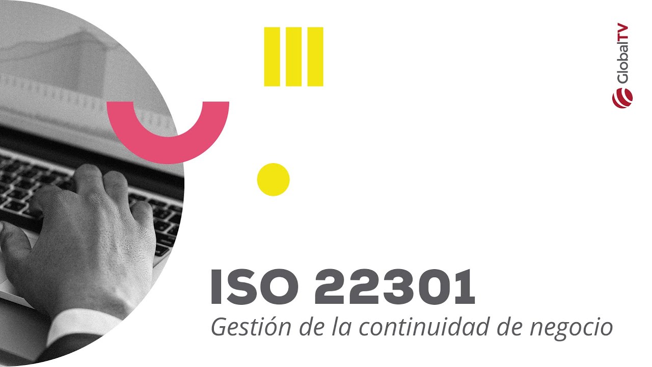 Conferencia: ISO 22301 - Gesti&oacute;n de la continuidad de negocio