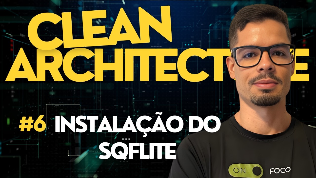 Clean Arch no Flutter #6  - Instalação do SQFLITE