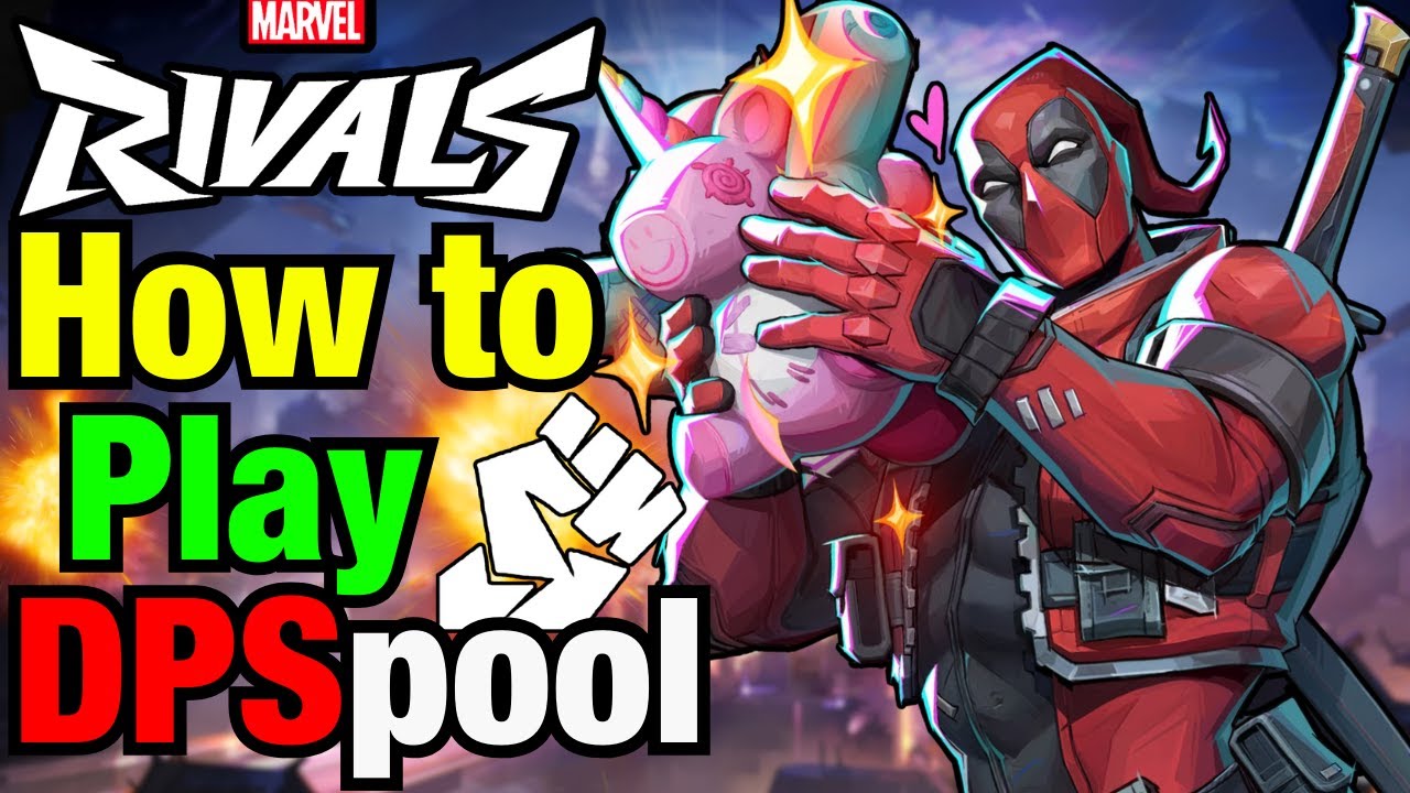 How to Play DUELIST DEADPOOL Complete Guide in Marvel Rivals