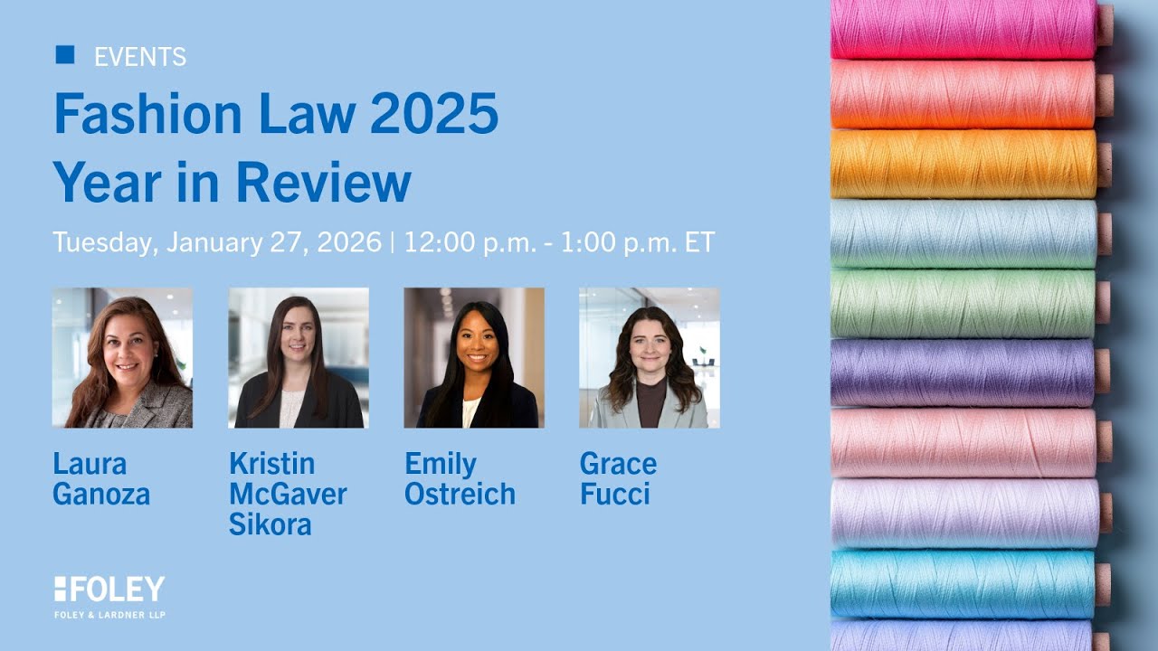 Fashion Law 2025 Year in Review