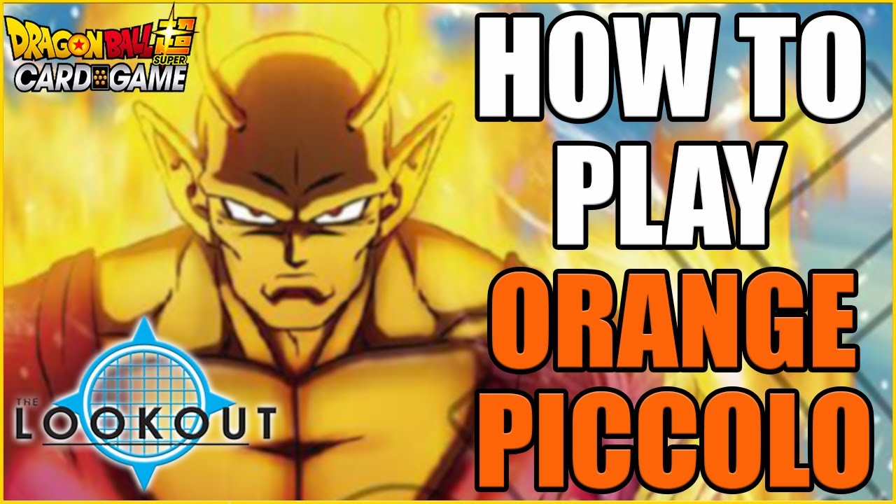 HOW TO PLAY: ORANGE PICCOLO!