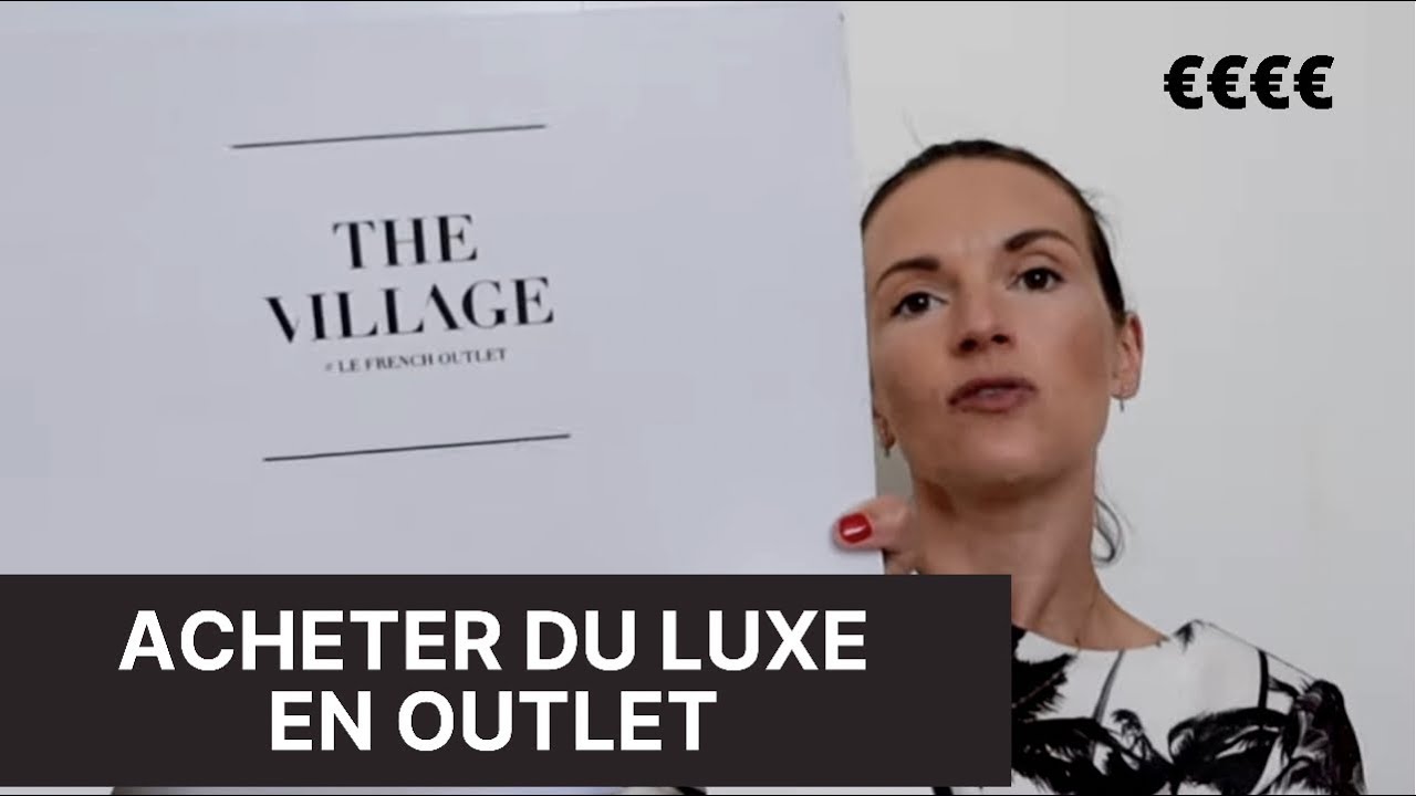 THE VILLAGE OUTLET: acheter du luxe en outlet
