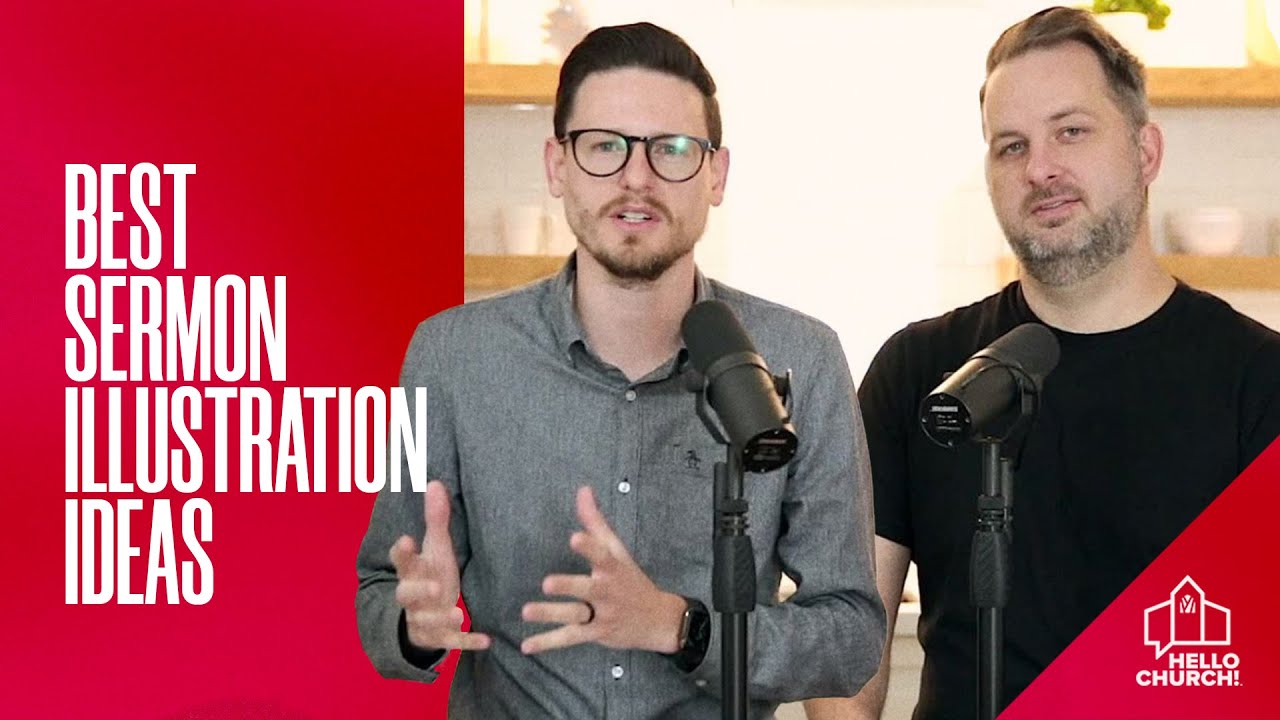 Best Sermon Illustration Ideas | Season 2, Episode 7