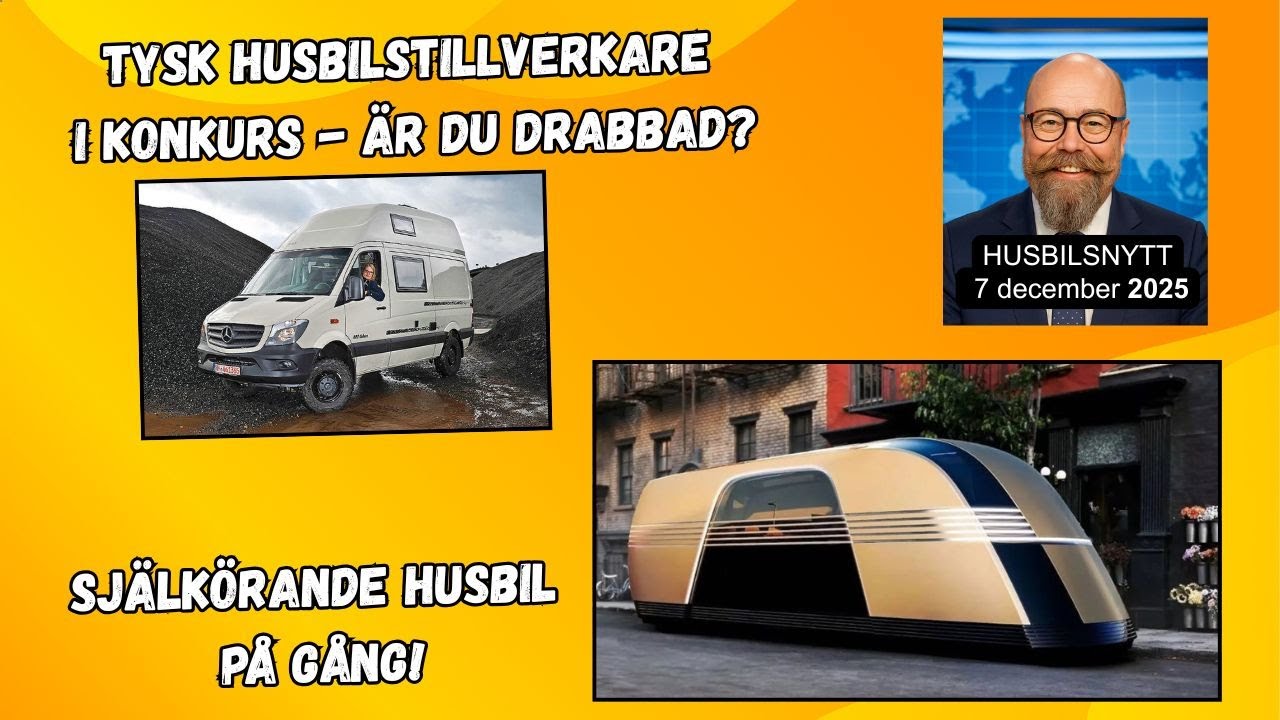 Husbilsnytt: Tysk husbilsillverkare från 1972 i konkurs ! Självkörande husbil på gång från Tesla!