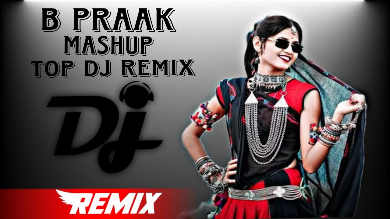 B praak/mashup-song/dj-remix/new/hard-bass/trending,2026-new-song/mix-best-music