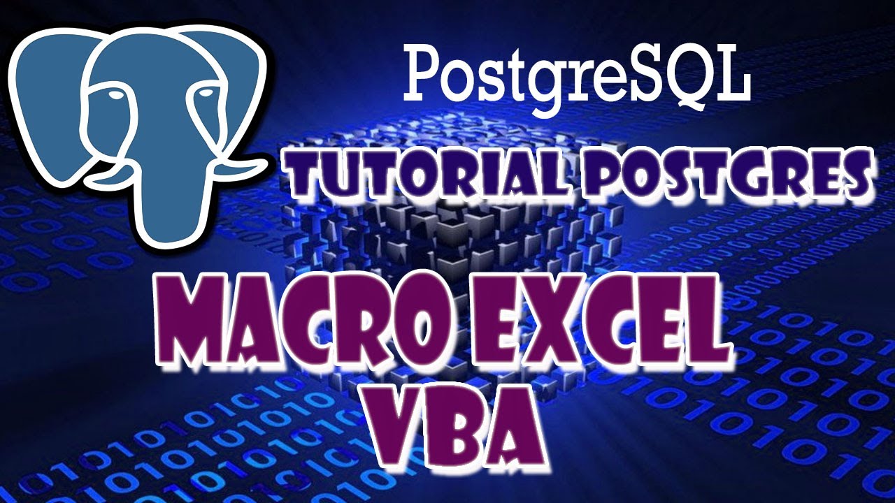 19.Curso Postgres - Ejecutar consulta SQL desde Excel mediante macro VBA