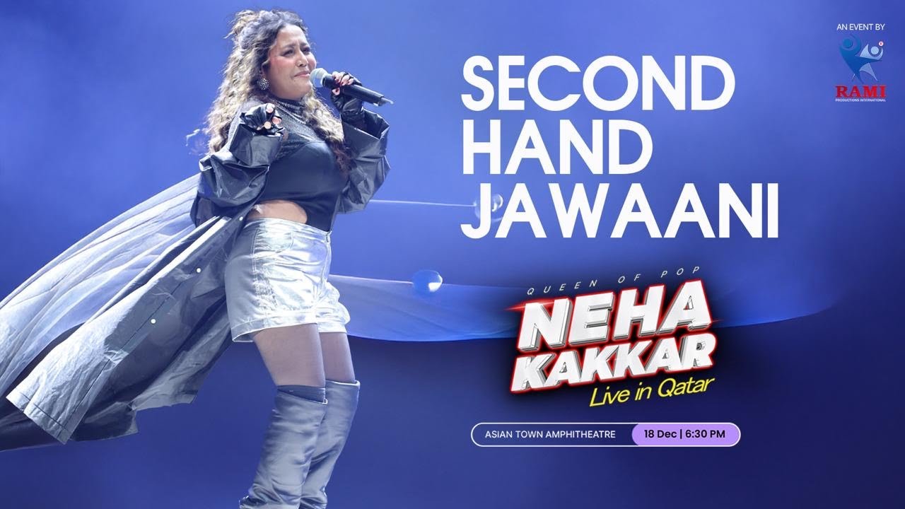 Second Hand Jawaani | NEHA KAKKAR | LIVE IN QATAR | RAMI PRODUCTIONS INTERNATIONAL  #viralvideos