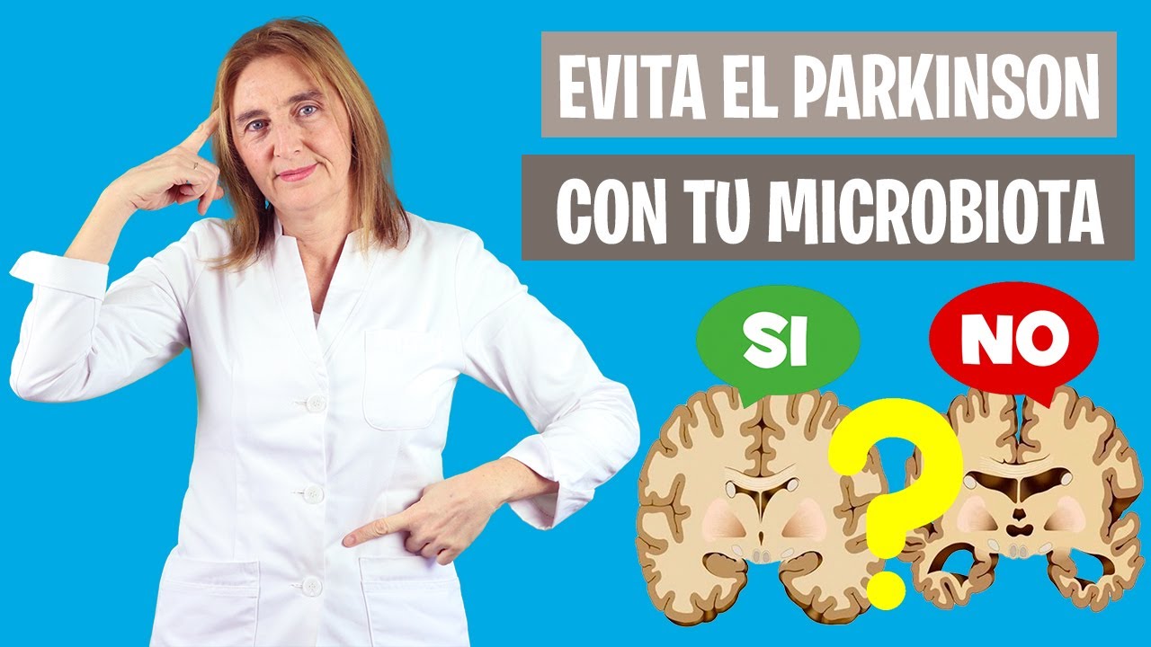 EVITA el PARKINSON con tu MICROBIOTA INTESTINAL | Microbiota y Parkinson | Nutrición clínica