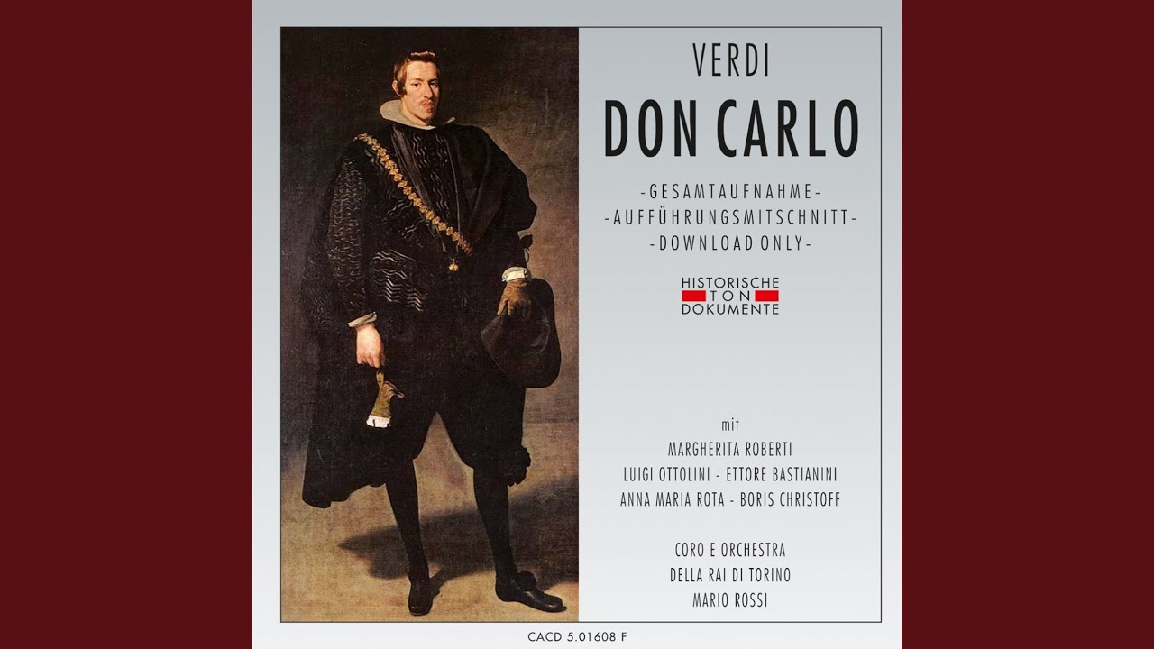Don Carlo: Vierter Akt - Si, per sempre