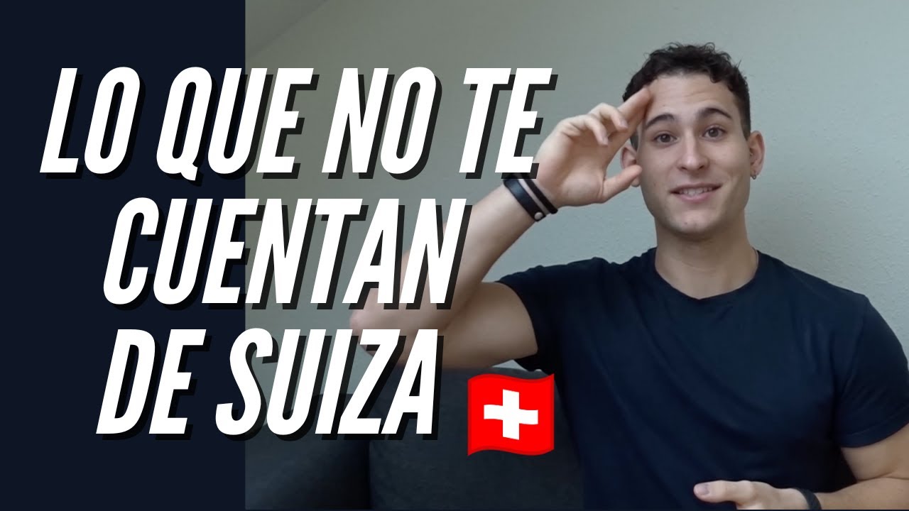 LO QUE NO TE CUENTAN DE SUIZA!