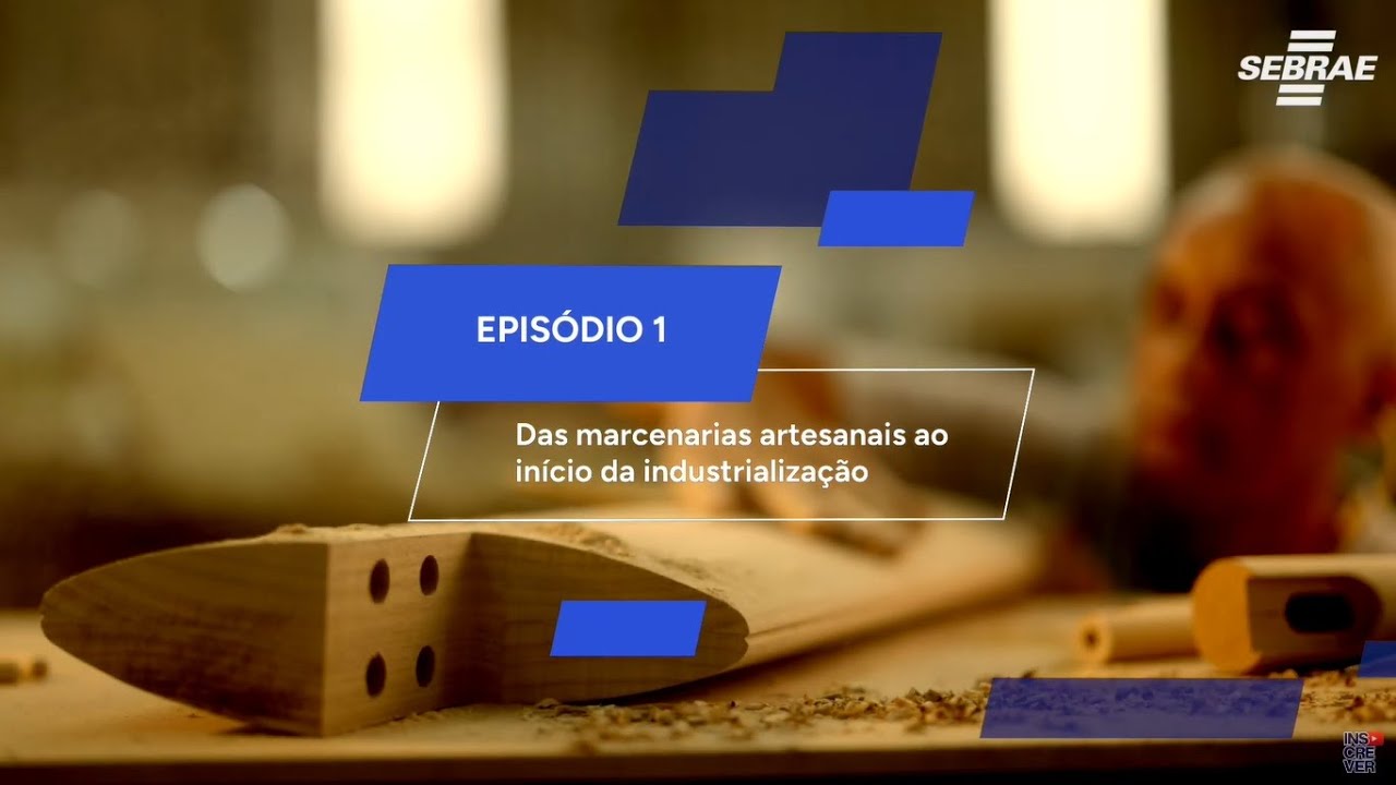 Polo Moveleiro de Ubá / Episódio 01: Das marcenarias artesanais ao início da industrialização