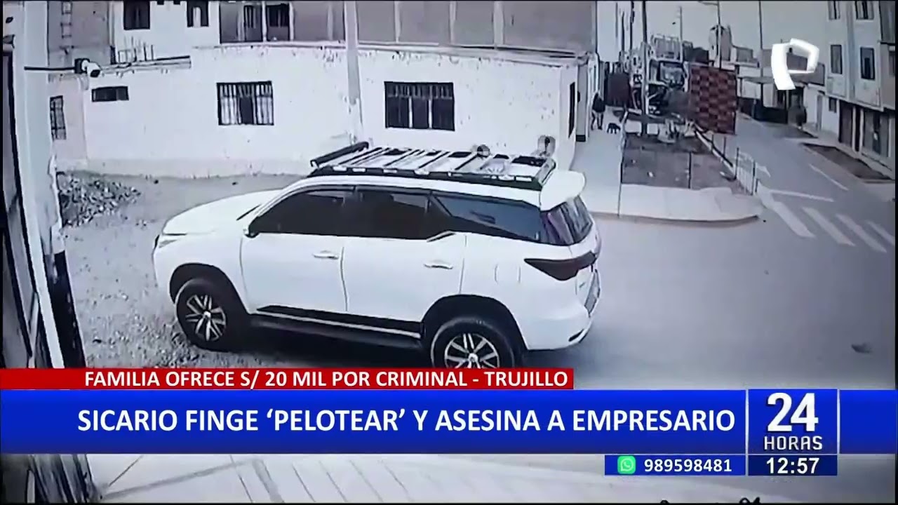 Sicario finge &ldquo;pelotear&rdquo; y asesina empresario: familia ofrece S/ 20 mil de recompensa
