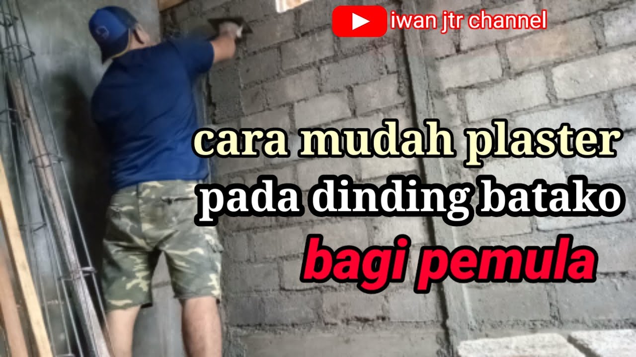 cara mudah plaster batu batako bagi pemula