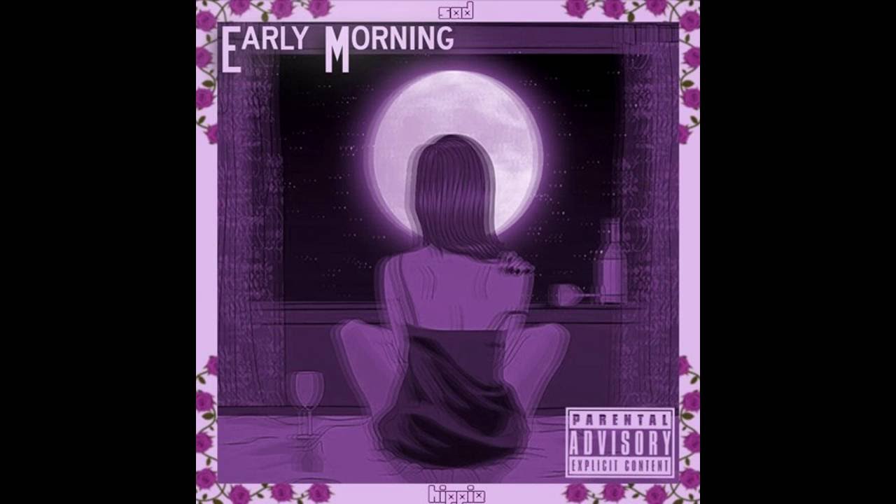 Sad Hippie - Early Morning ft. Izzy Nyce