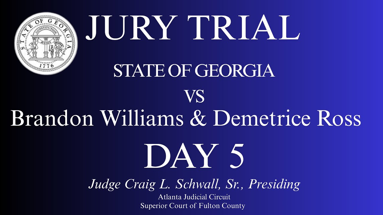 STATE OF GA VS BRANDON WILLIAMS & DEMETRICE ROSS