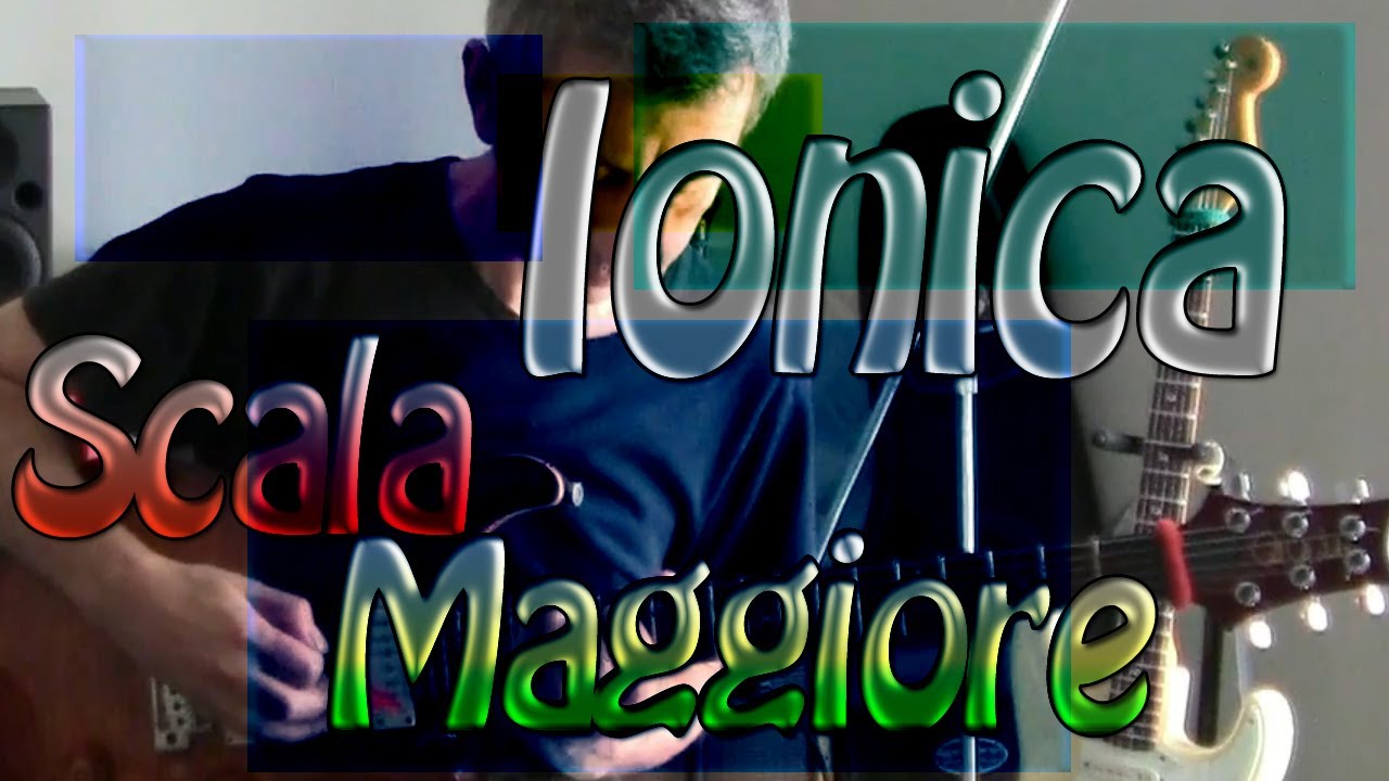 Scala IONICA - SCALA MAGGIORE - Esempi di Applicazione