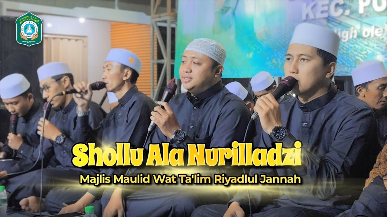 Shollu Ala Nurilladzi | Hadrah Majlis Maulid Wat Ta&rsquo;lim Riyadlul Jannah