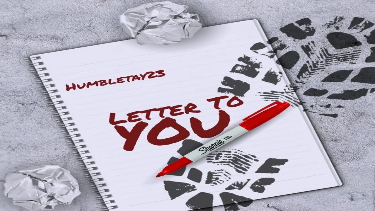 Humbletay23- Letter To You (Official Audio)