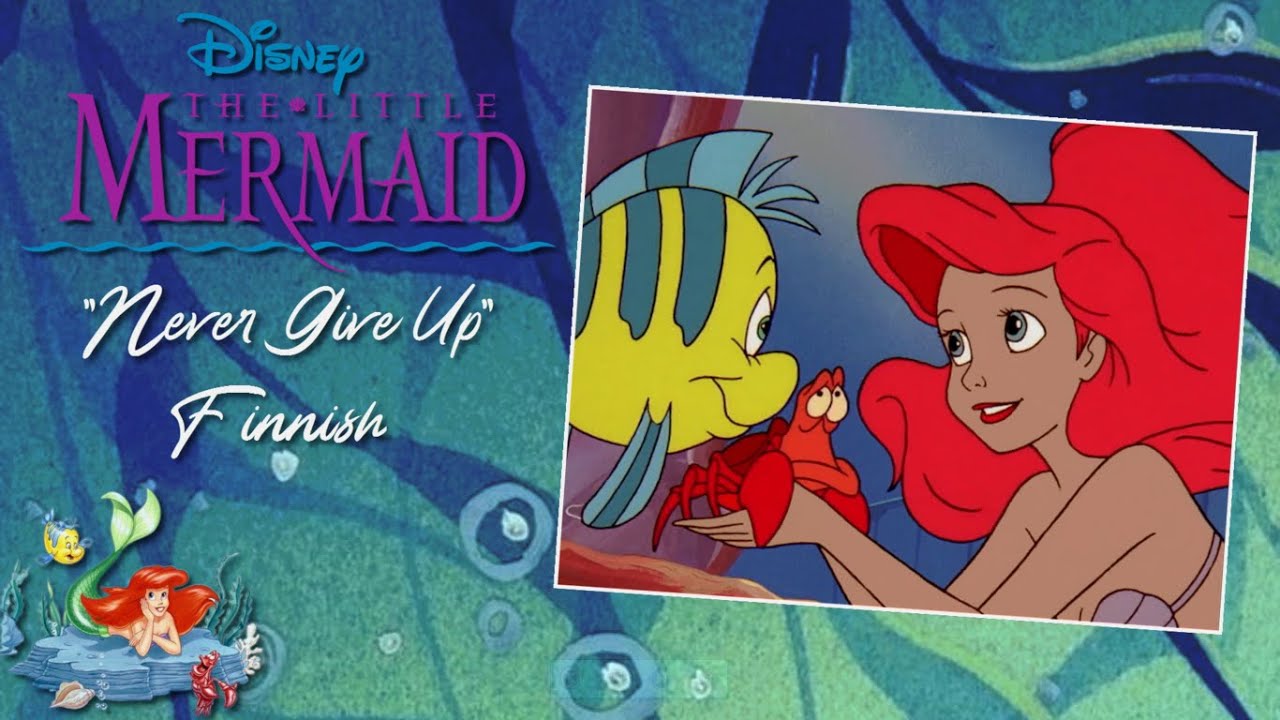 The Little Mermaid (TV Series) - Never Give Up | Finnish