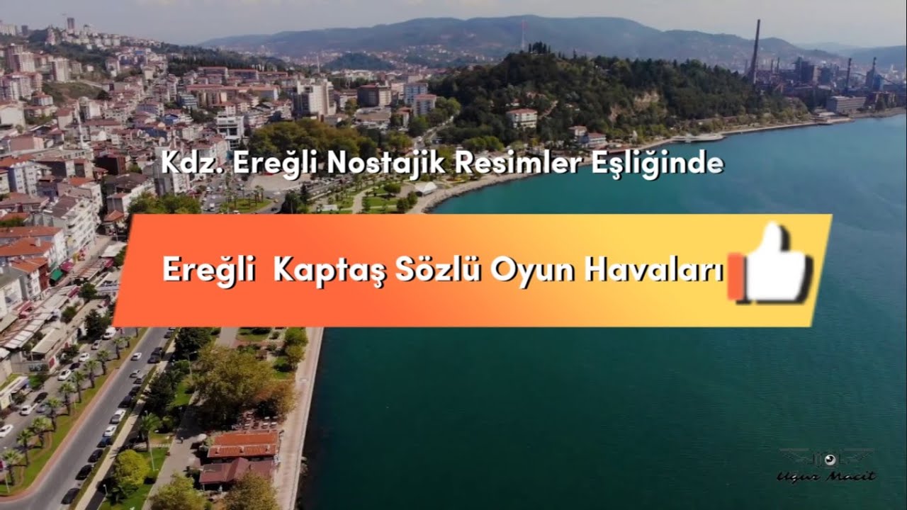 Kdz Ereğli Eski Görüntüleri Eşliğinde Eski Sözlü Meytar Oyun Havaları (26 Dk)