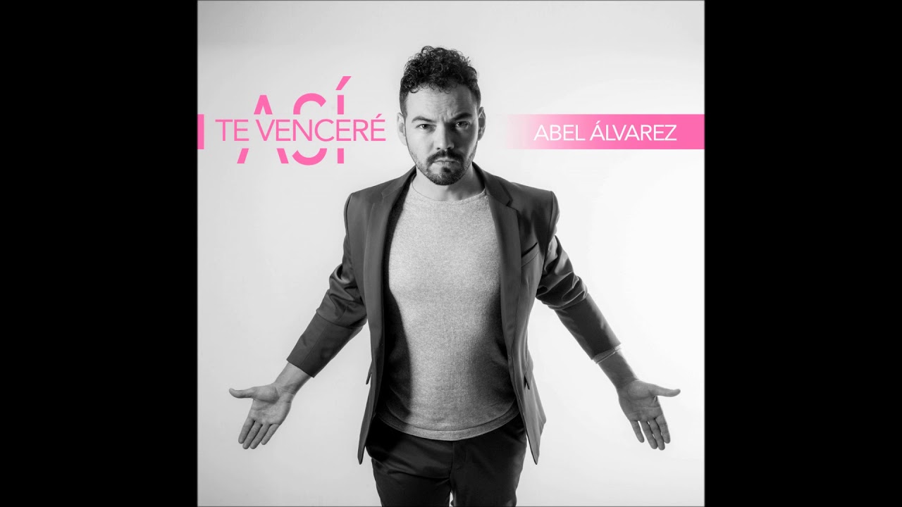 Abel Álvarez - Así Te Venceré (Audio)