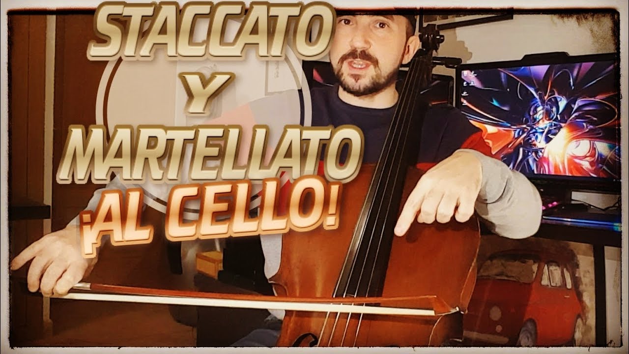 🎻 Cómo Estudiar STACCATO y MARTELÉ al Cello