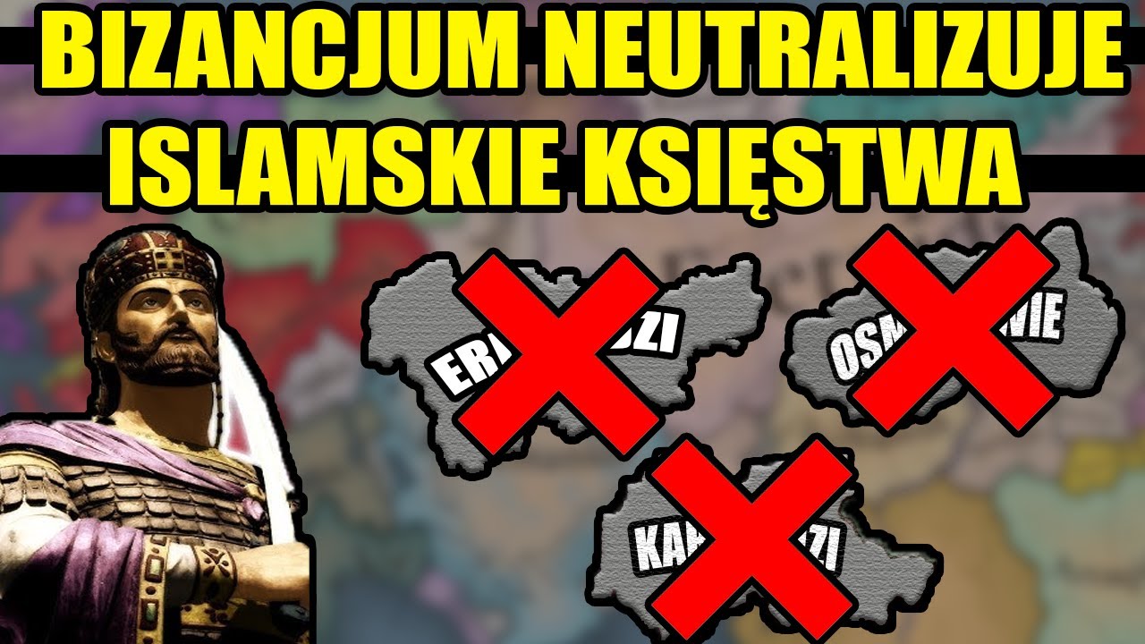 BIZANCJUM NEUTRALIZUJE ISLAM W ANATOLII - KAŁACH GRA BIZANCJUM W EUROPA UNIVERSALIS 5 (#3)