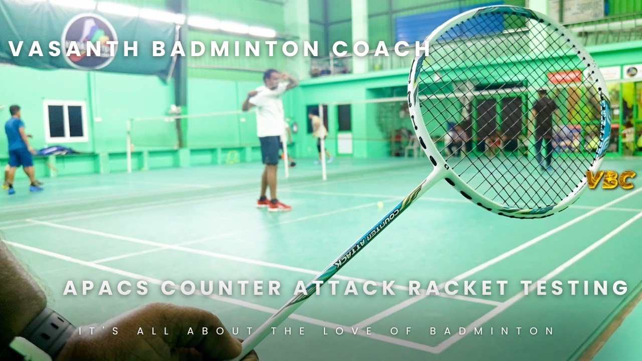 APACS counter attack racket testing #vasanthbadmintoncoach 