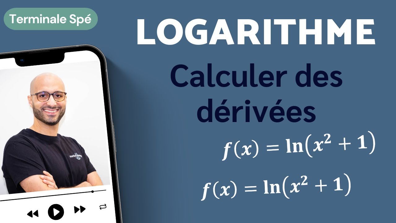 LOGARITHME - CALCULER DES FONCTIONS DÉRIVÉES