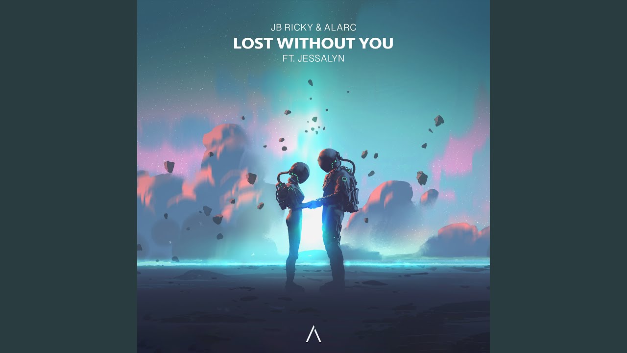 Lost Without You ft. Jessalyn