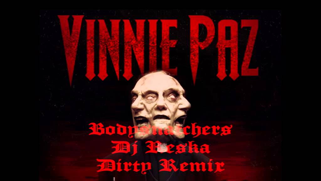 Vinnie Paz   Bodysnatchers (Dj Reska Remix)