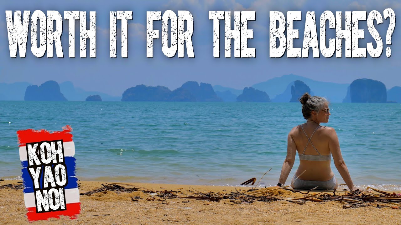 KOH YAO NOI, THAILAND | Worth visiting for the BEACHES? 🏝️ (we didn’t expect this ending!)