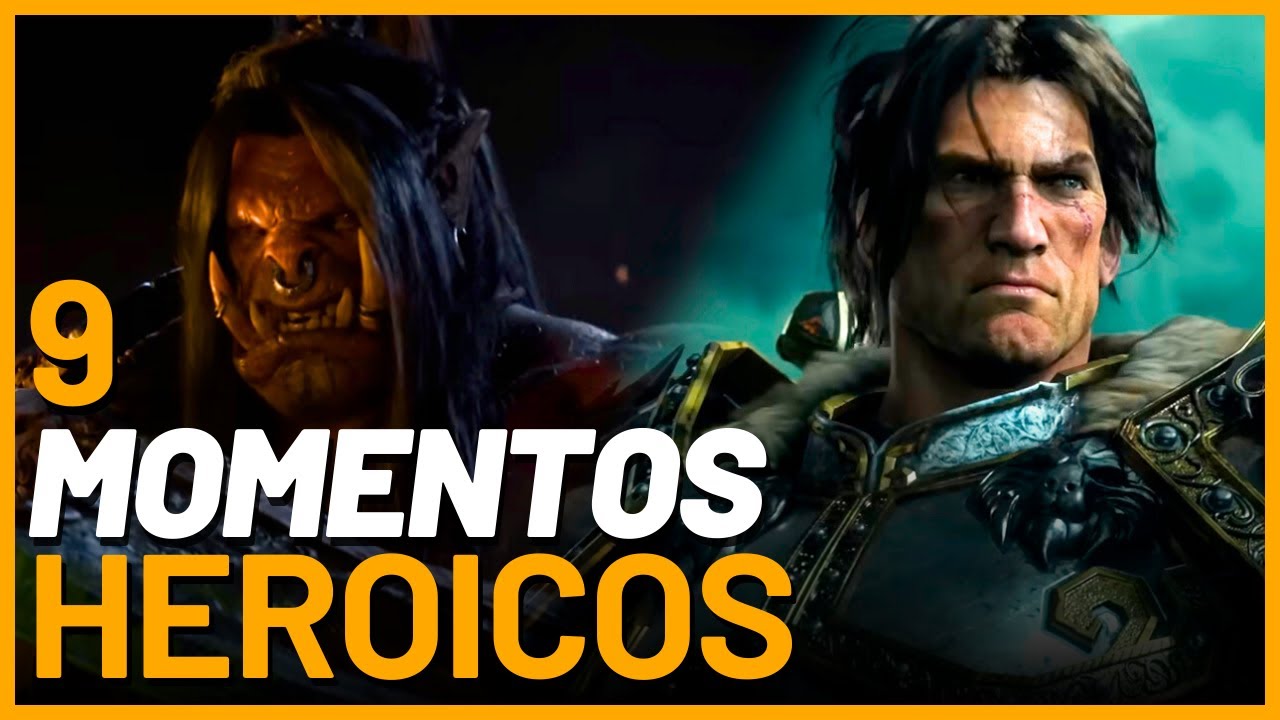 OS MOMENTOS MAIS HEROICOS EM WARCRAFT